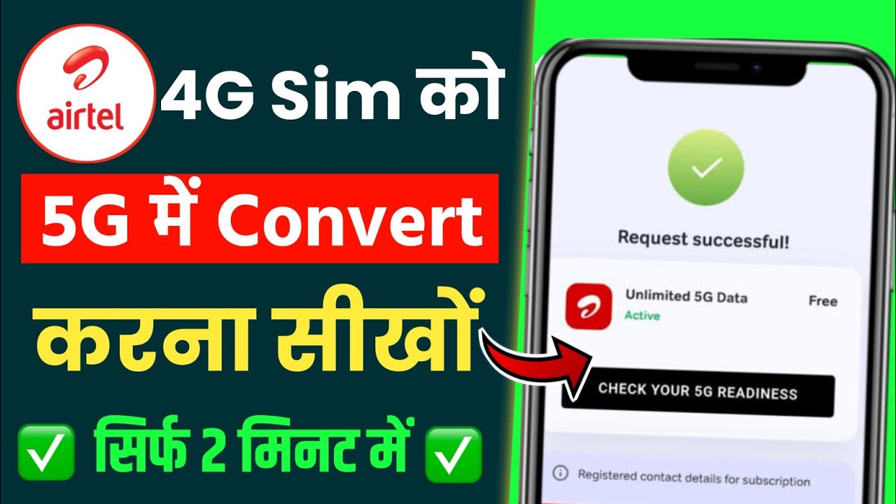 Convert Your 4G Sim To 5G